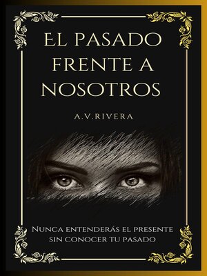 cover image of El Pasado Frente a Nosotros